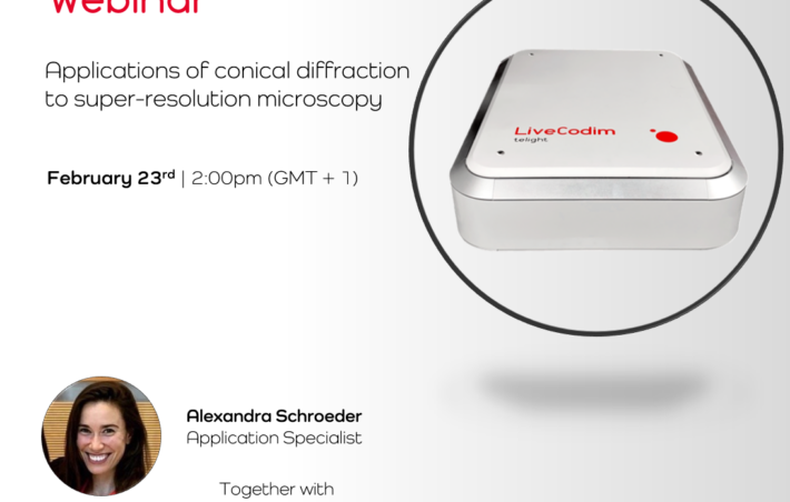 Webinar: Applications of conical diffraction to super-resolution microscopy